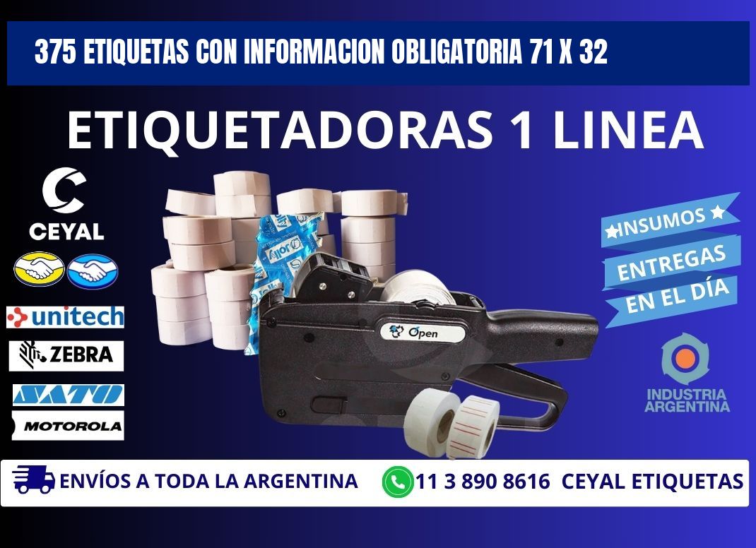 375 ETIQUETAS CON INFORMACION OBLIGATORIA 71 x 32
