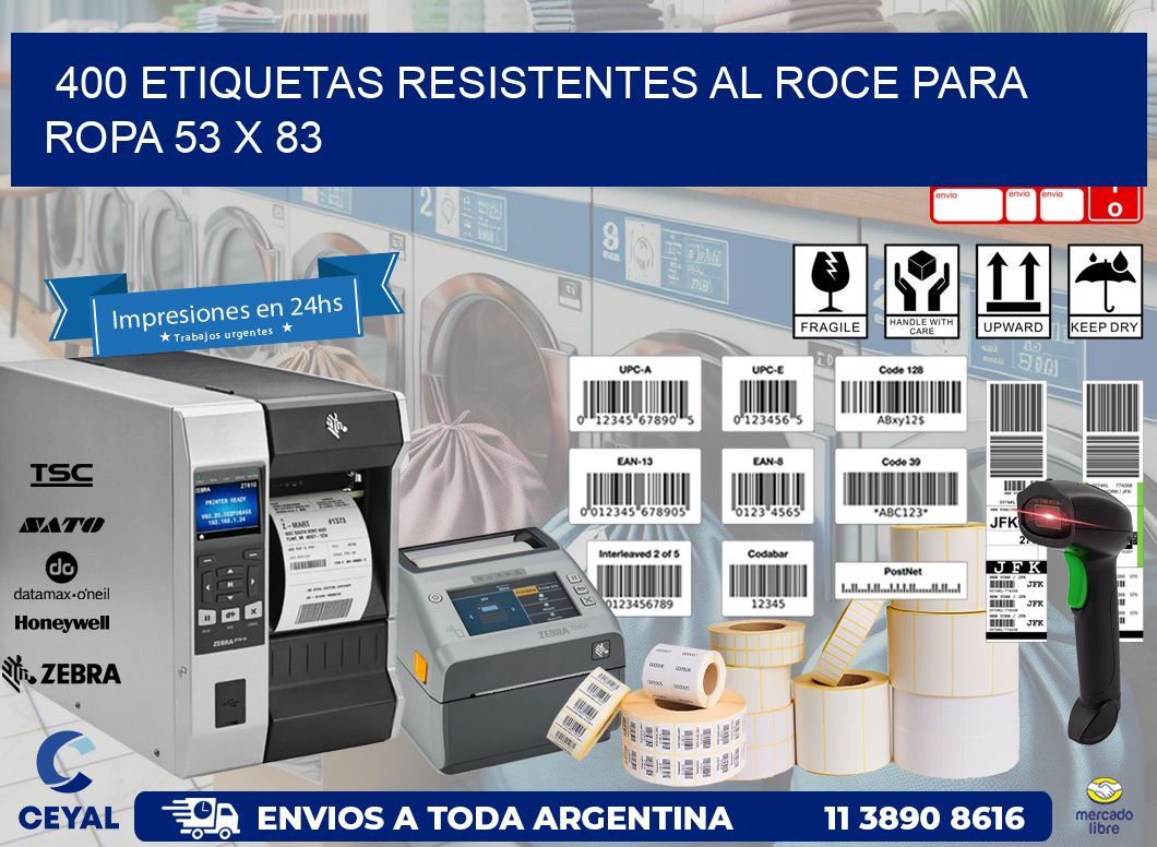 400 ETIQUETAS RESISTENTES AL ROCE PARA ROPA 53 x 83