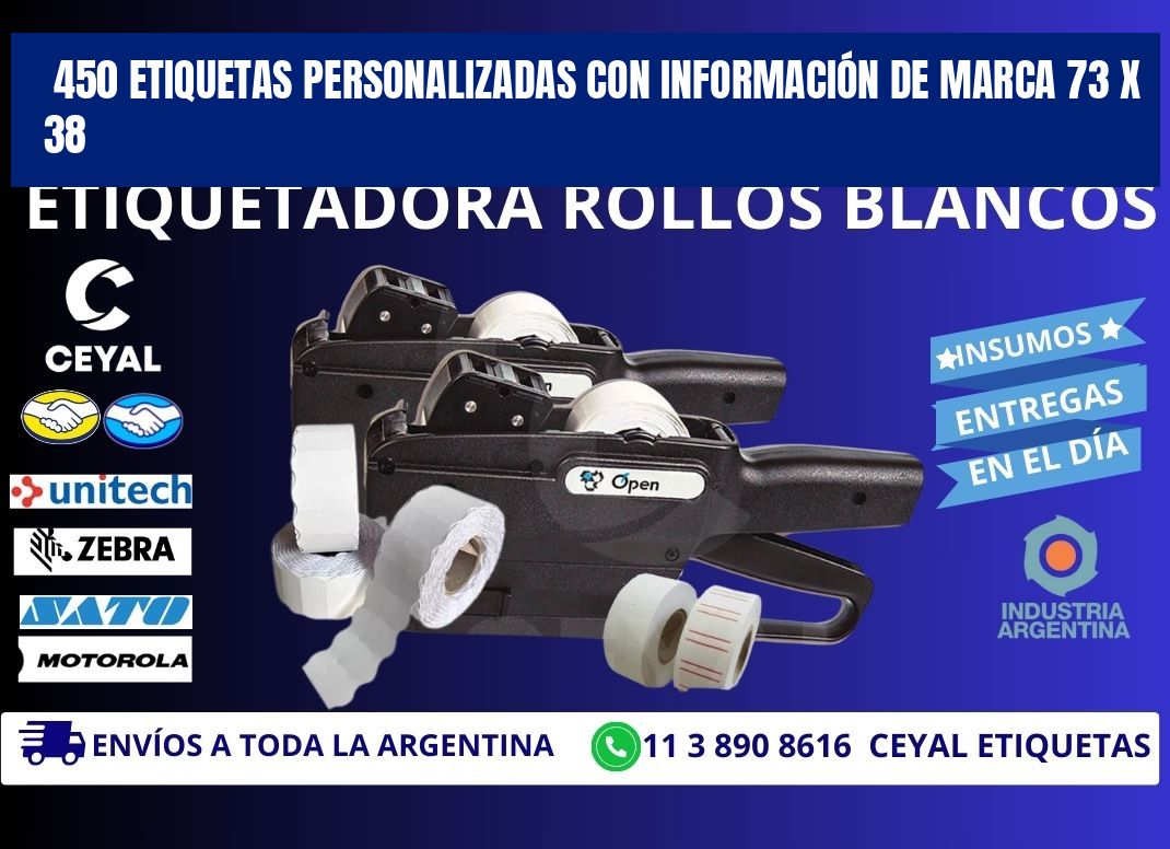 450 ETIQUETAS PERSONALIZADAS CON INFORMACIÓN DE MARCA 73 x 38