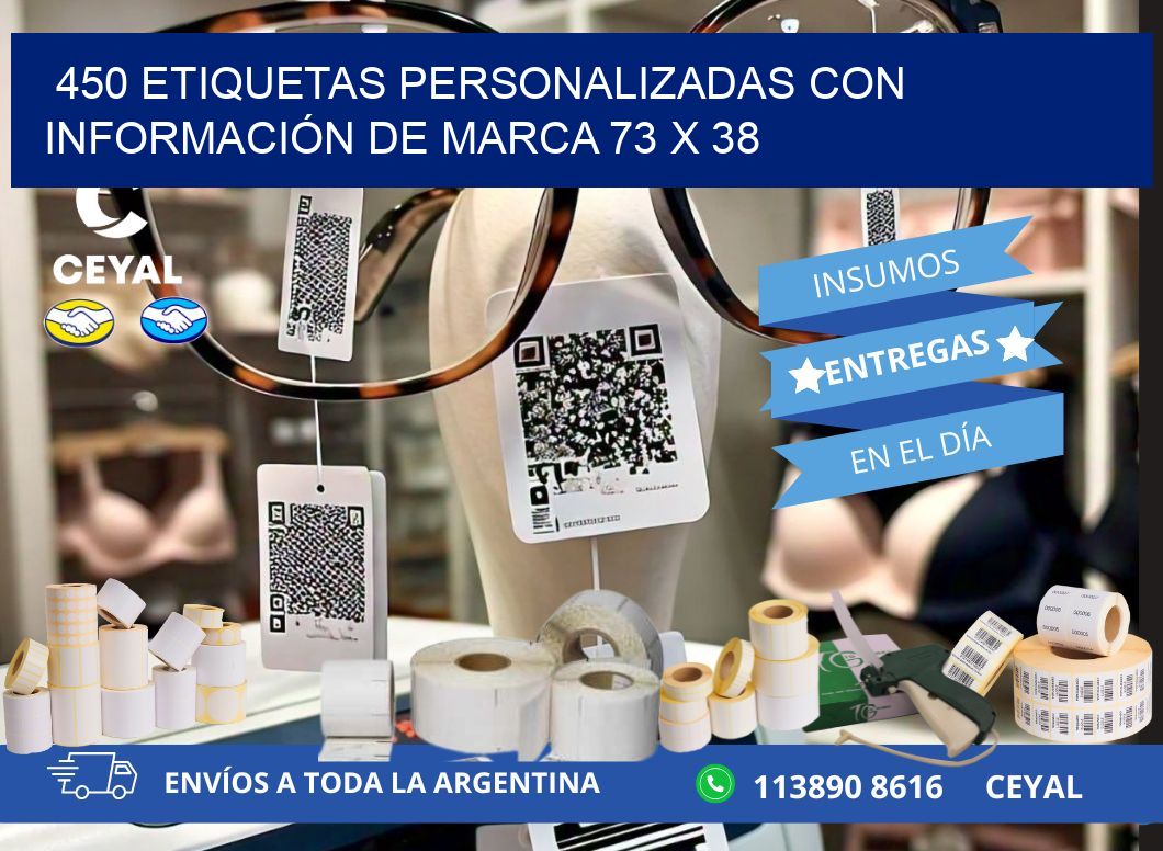450 ETIQUETAS PERSONALIZADAS CON INFORMACIÓN DE MARCA 73 x 38