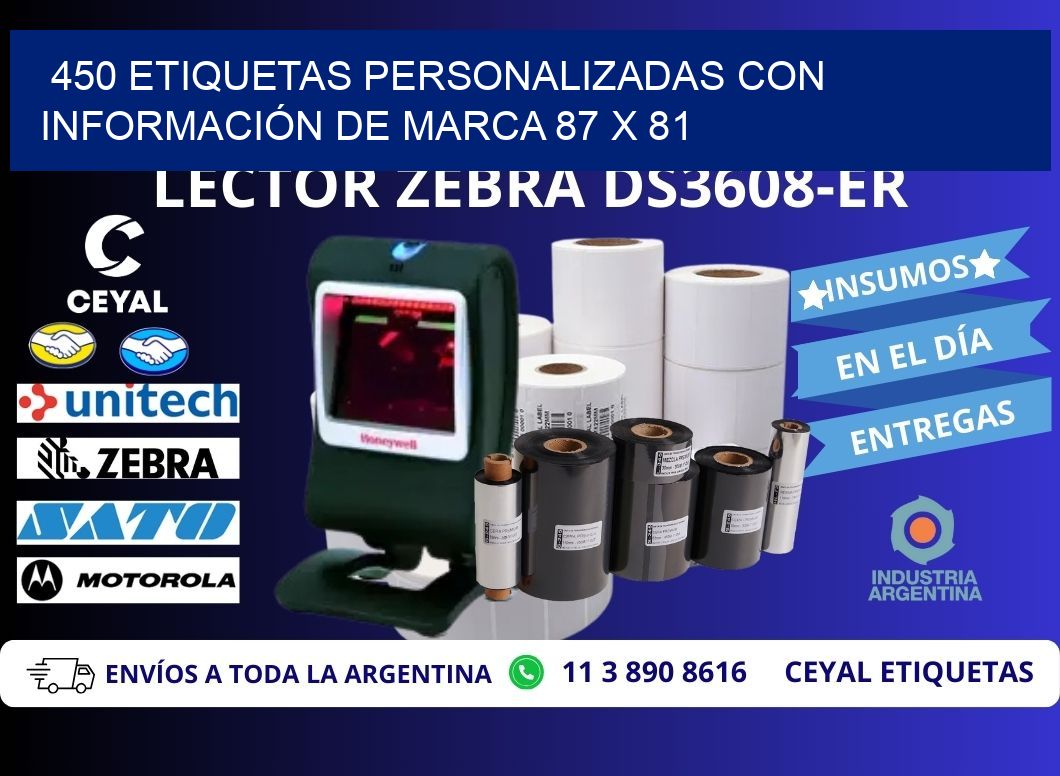 450 ETIQUETAS PERSONALIZADAS CON INFORMACIÓN DE MARCA 87 x 81