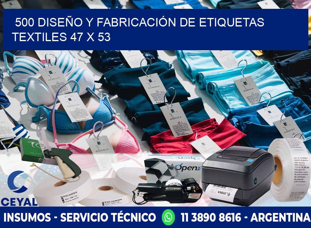 500 DISEÑO Y FABRICACIÓN DE ETIQUETAS TEXTILES 47 x 53