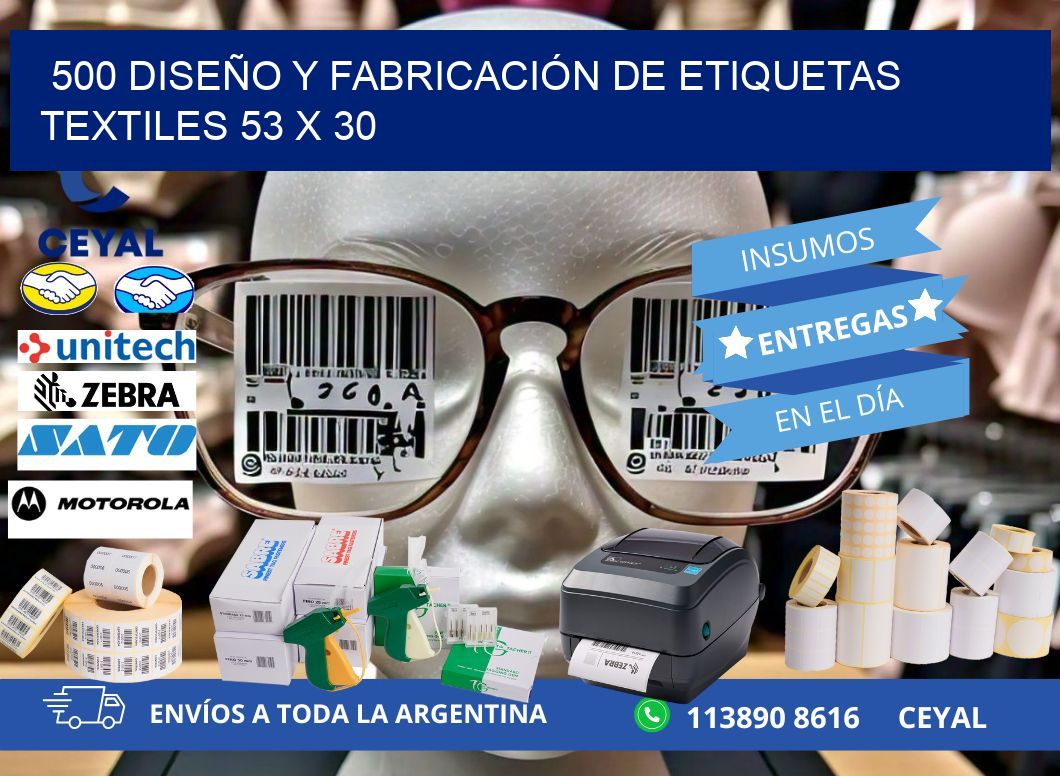 500 DISEÑO Y FABRICACIÓN DE ETIQUETAS TEXTILES 53 x 30
