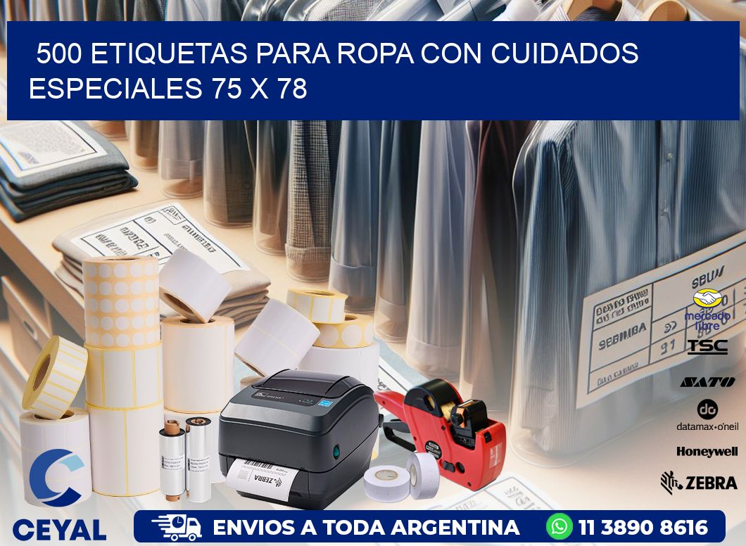 500 ETIQUETAS PARA ROPA CON CUIDADOS ESPECIALES 75 x 78