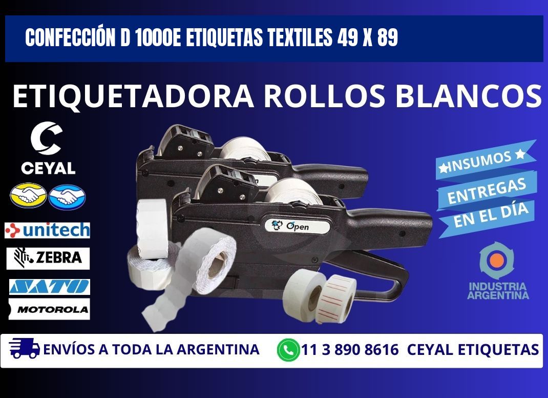 CONFECCIÓN D 1000E ETIQUETAS TEXTILES 49 x 89
