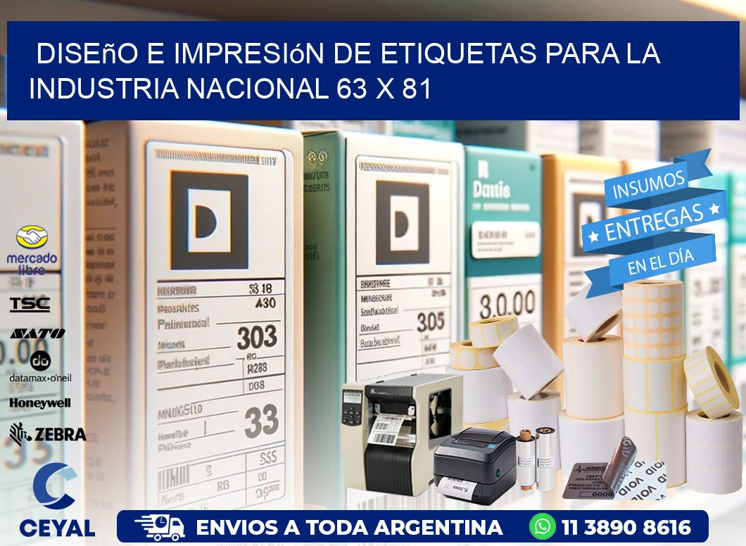 Diseño e Impresión de Etiquetas para la Industria Nacional 63 x 81