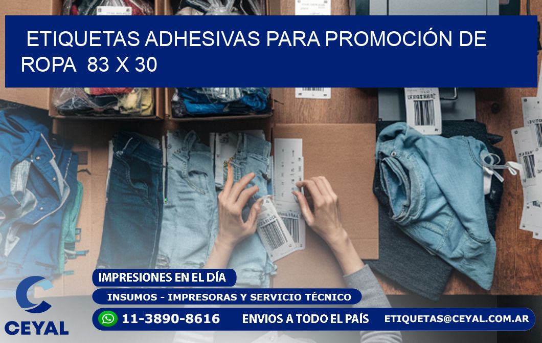 ETIQUETAS ADHESIVAS PARA PROMOCIÓN DE ROPA 83 x 30