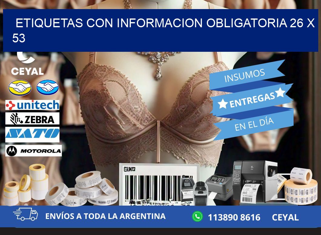 ETIQUETAS CON INFORMACION OBLIGATORIA 26 x 53