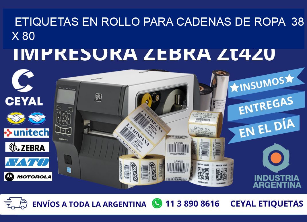 ETIQUETAS EN ROLLO PARA CADENAS DE ROPA 38 x 80