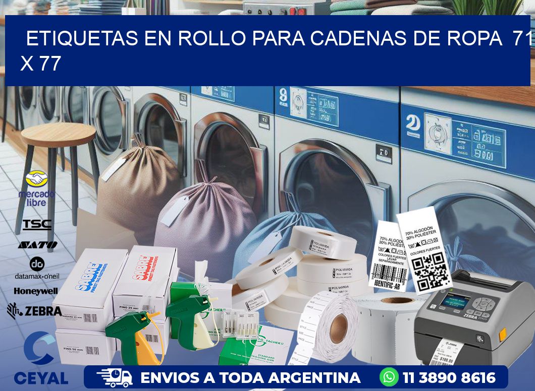 ETIQUETAS EN ROLLO PARA CADENAS DE ROPA  71 x 77