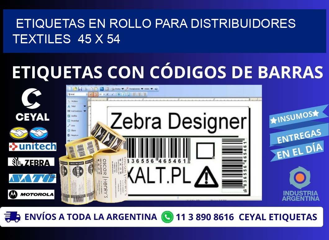 ETIQUETAS EN ROLLO PARA DISTRIBUIDORES TEXTILES  45 x 54