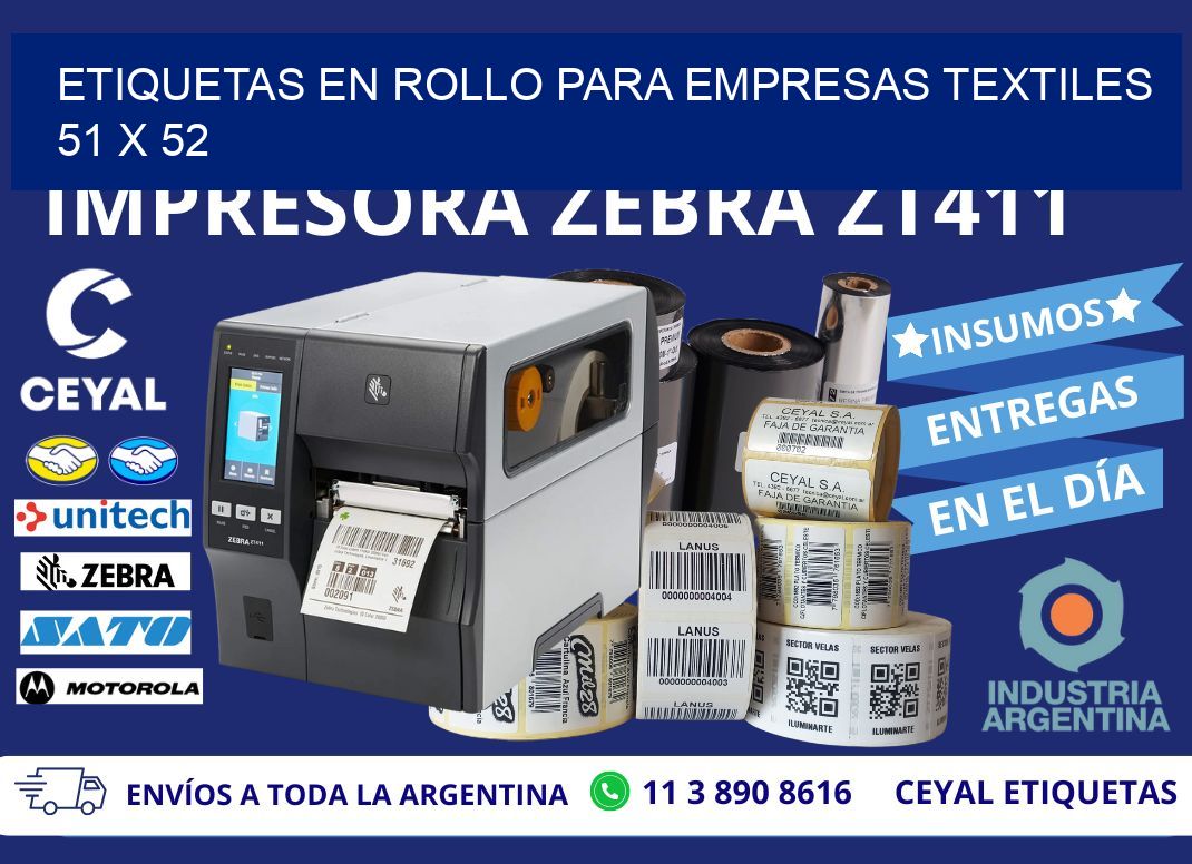 ETIQUETAS EN ROLLO PARA EMPRESAS TEXTILES  51 x 52