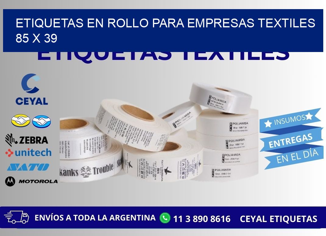 ETIQUETAS EN ROLLO PARA EMPRESAS TEXTILES 85 x 39