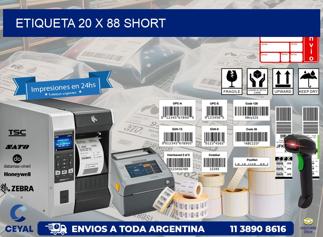 Etiqueta 20 x 88 short