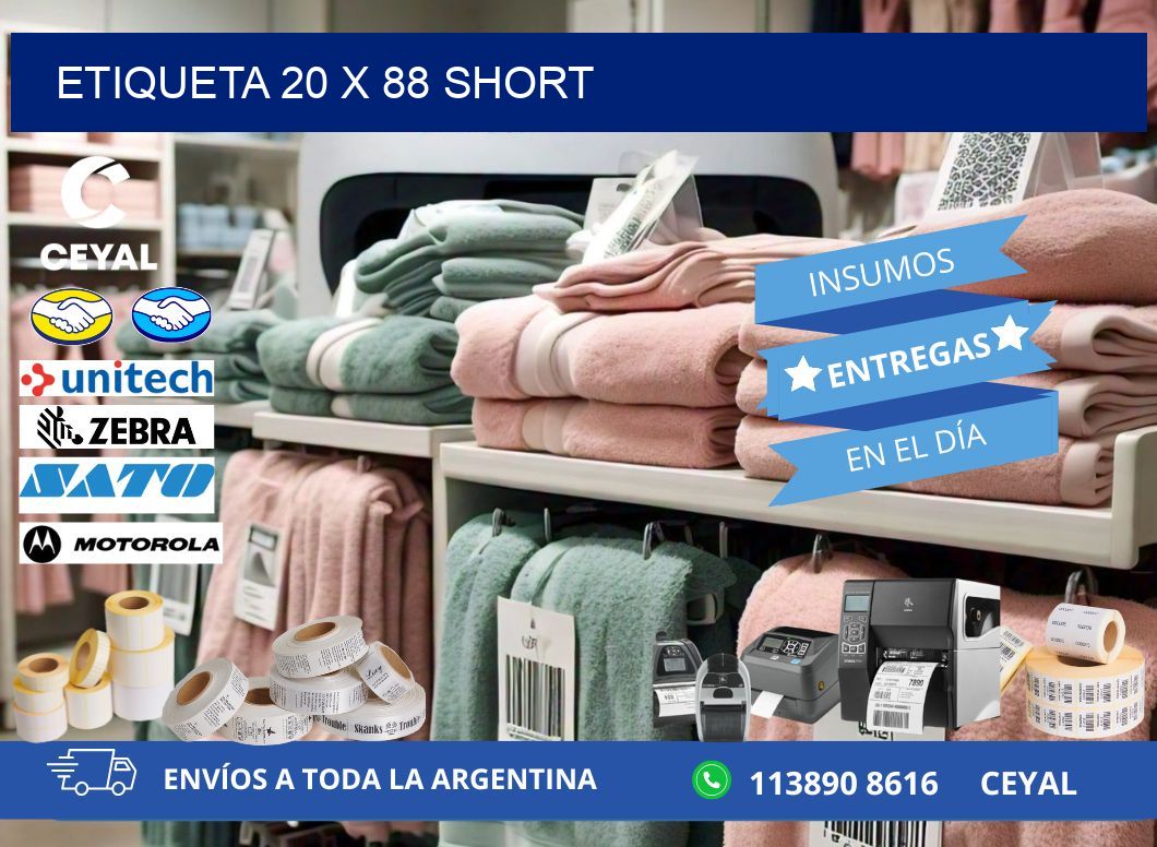 Etiqueta 20 x 88 short