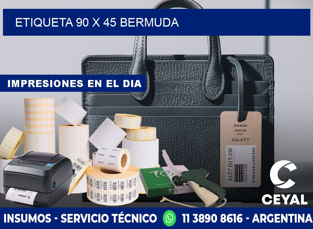 Etiqueta 90 x 45 bermuda