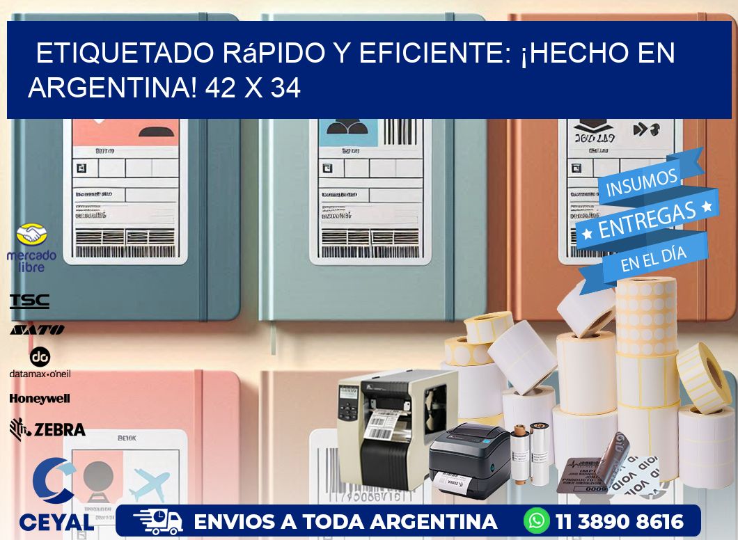 Etiquetado Rápido y Eficiente: ¡Hecho en Argentina! 42 x 34