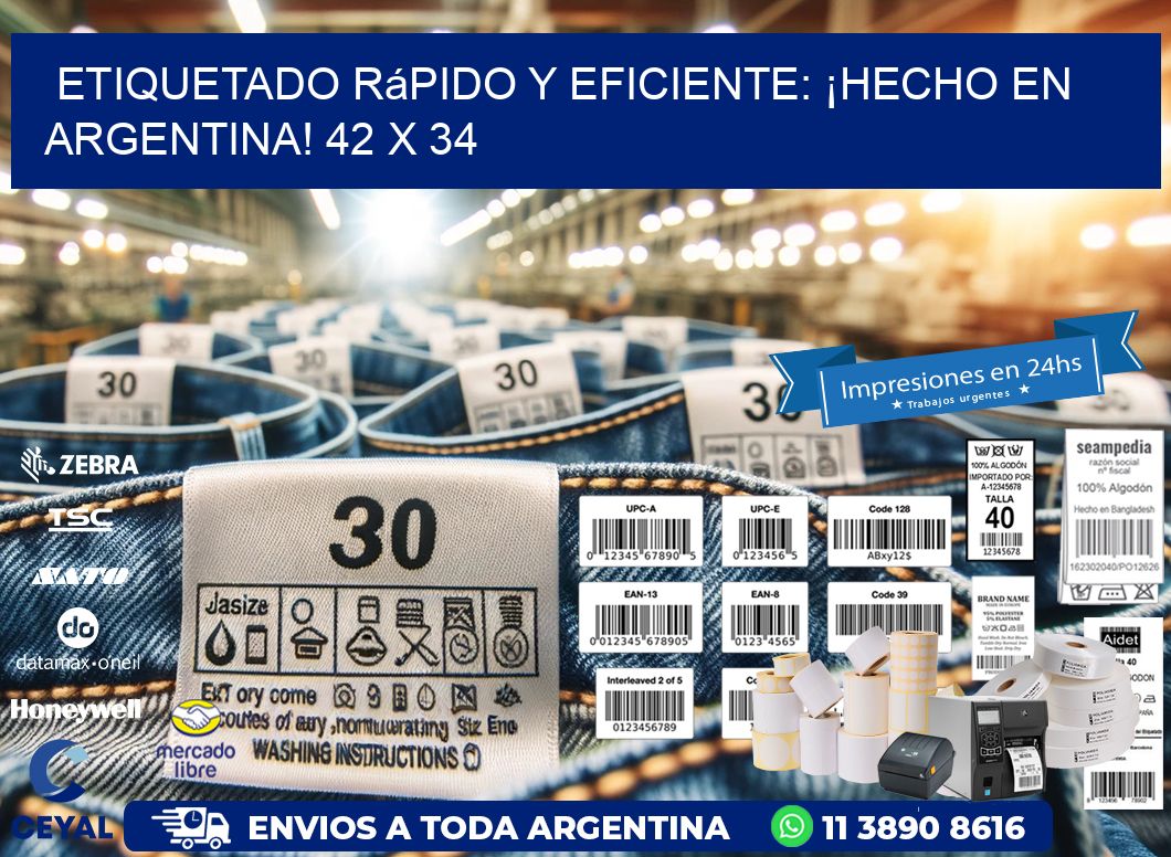 Etiquetado Rápido y Eficiente: ¡Hecho en Argentina! 42 x 34