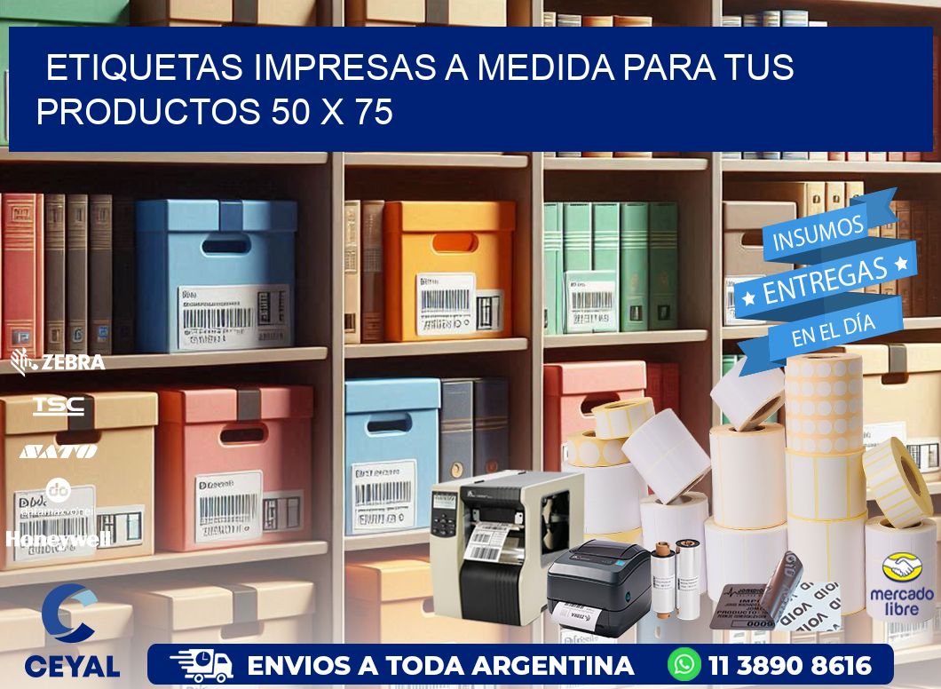 Etiquetas Impresas a Medida para tus Productos 50 x 75