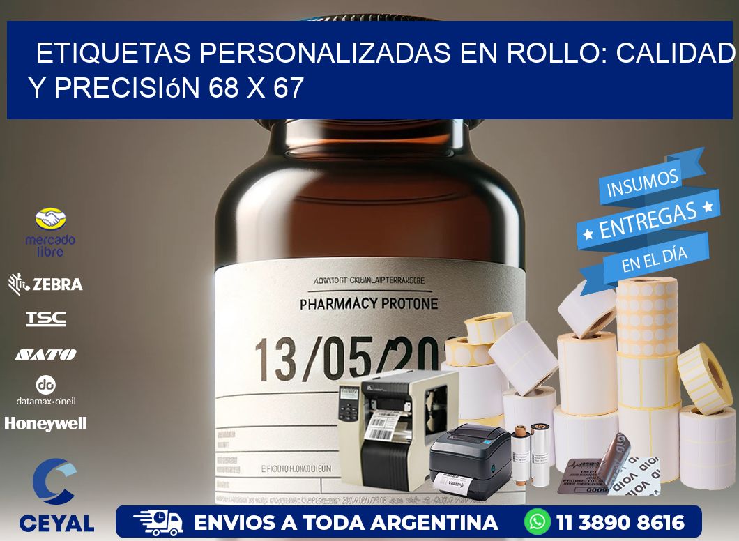 Etiquetas Personalizadas en Rollo: Calidad y Precisión 68 x 67