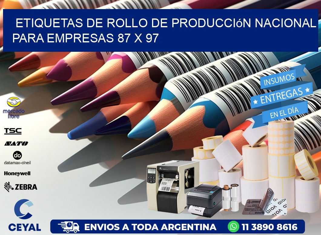 Etiquetas de Rollo de Producción Nacional para Empresas 87 x 97