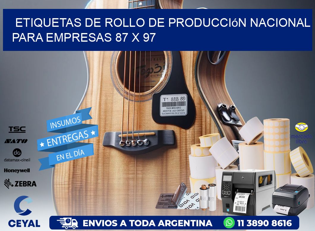 Etiquetas de Rollo de Producción Nacional para Empresas 87 x 97