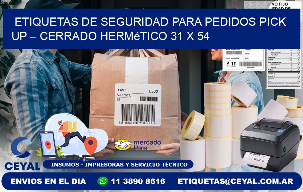 Etiquetas de seguridad para pedidos pick up – Cerrado hermético 31 x 54