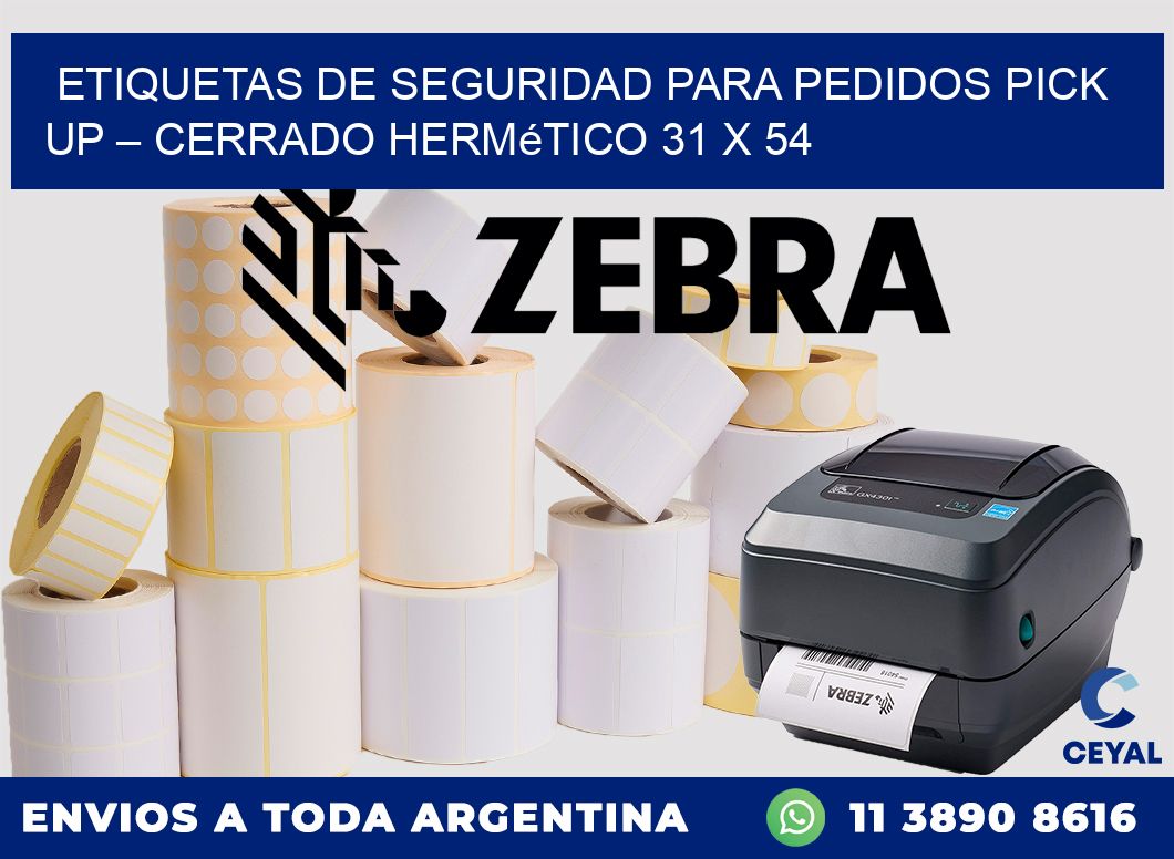 Etiquetas de seguridad para pedidos pick up – Cerrado hermético 31 x 54