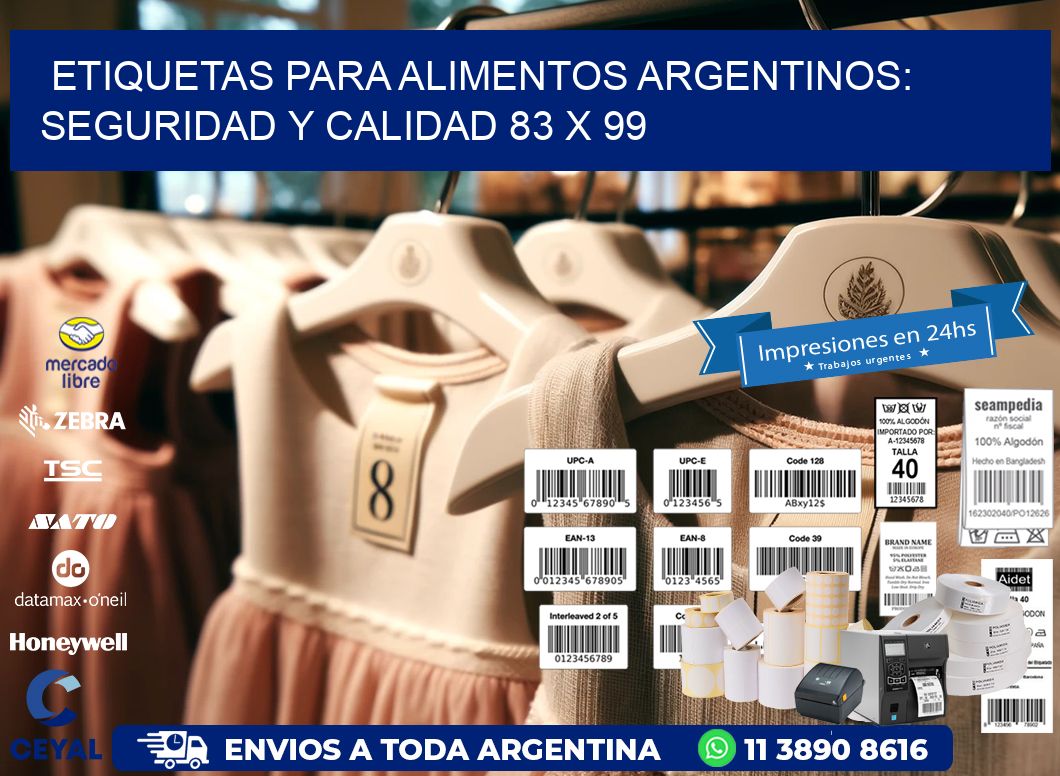 Etiquetas para Alimentos Argentinos: Seguridad y Calidad 83 x 99