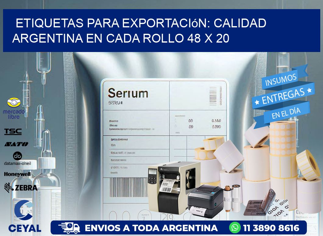 Etiquetas para Exportación: Calidad Argentina en Cada Rollo 48 x 20