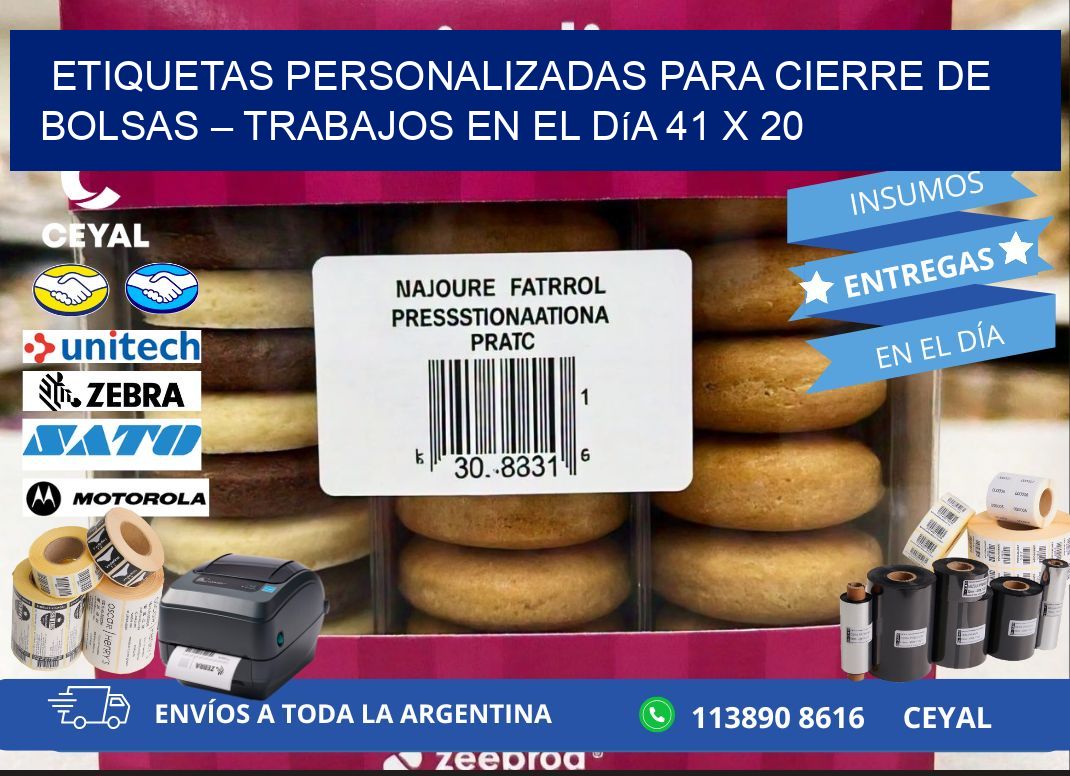 Etiquetas personalizadas para cierre de bolsas – Trabajos en el día 41 x 20