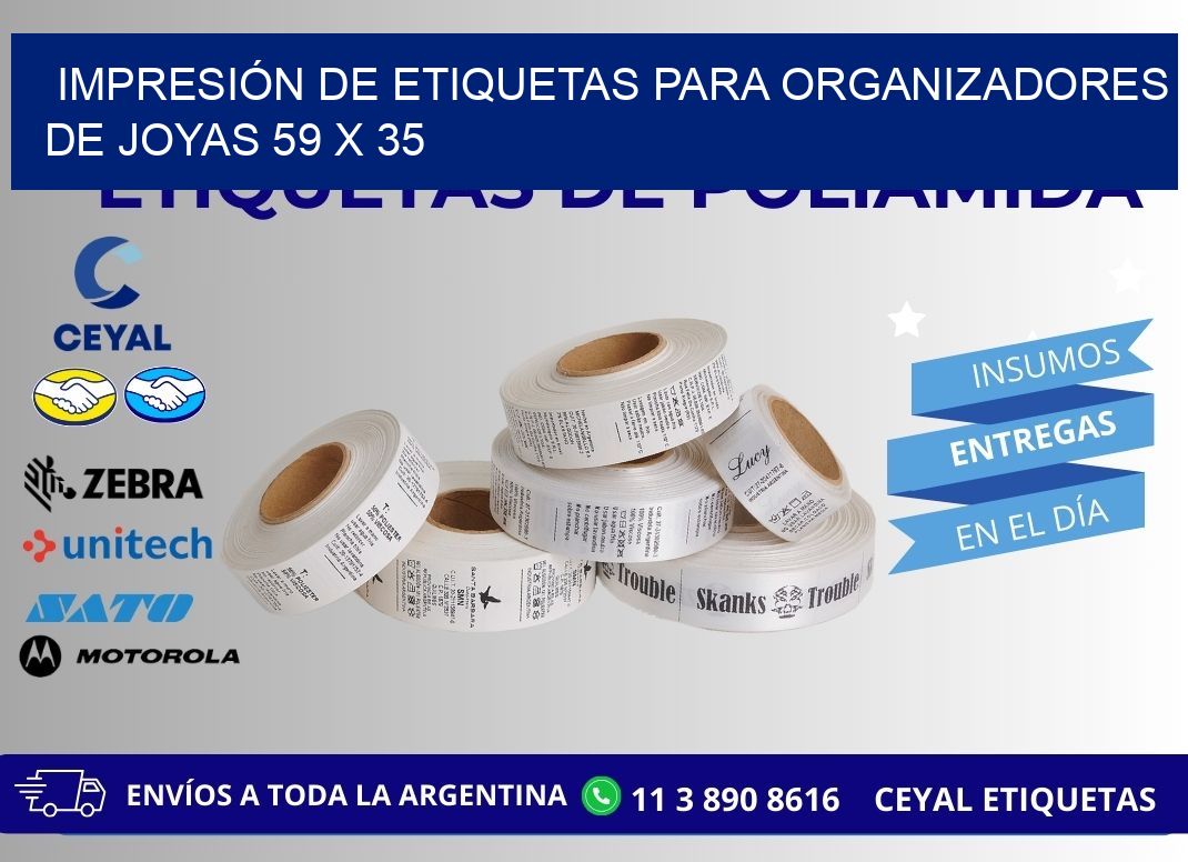 IMPRESIÓN DE ETIQUETAS PARA ORGANIZADORES DE JOYAS 59 x 35