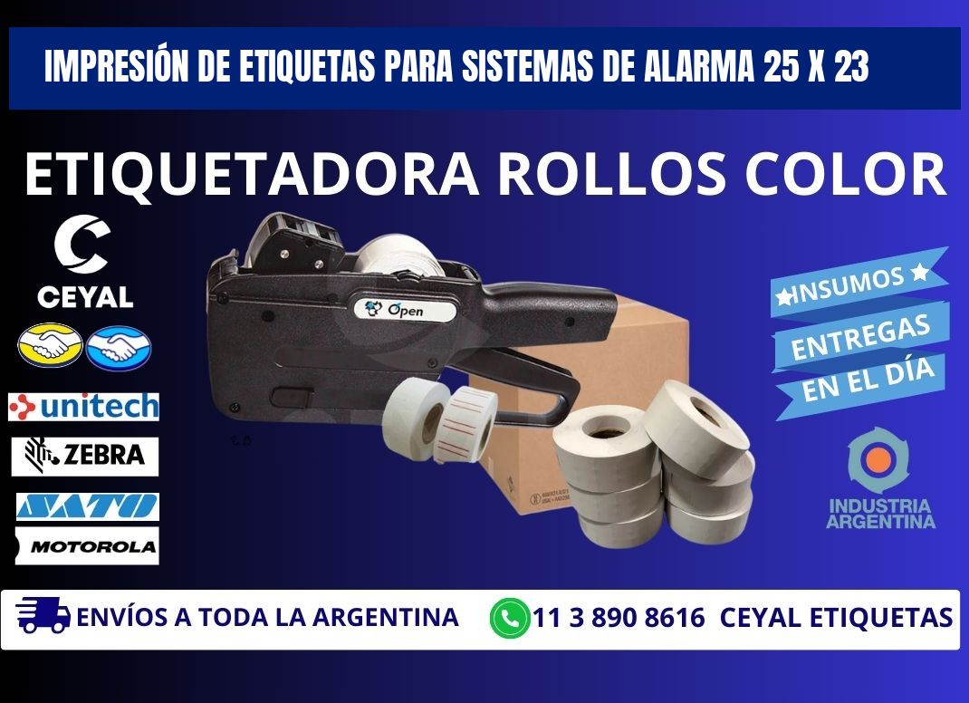 IMPRESIÓN DE ETIQUETAS PARA SISTEMAS DE ALARMA 25 x 23