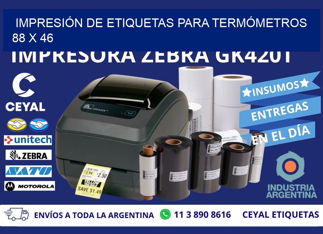 IMPRESIÓN DE ETIQUETAS PARA TERMÓMETROS 88 x 46