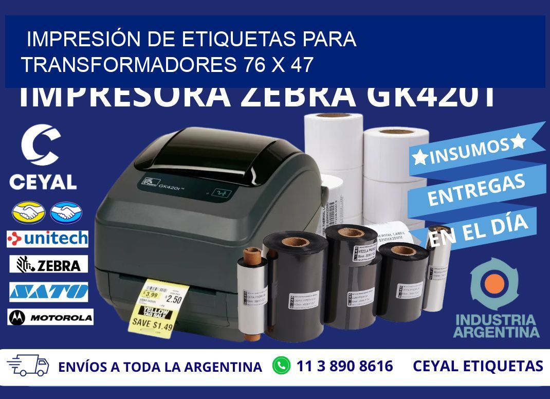 IMPRESIÓN DE ETIQUETAS PARA TRANSFORMADORES 76 x 47