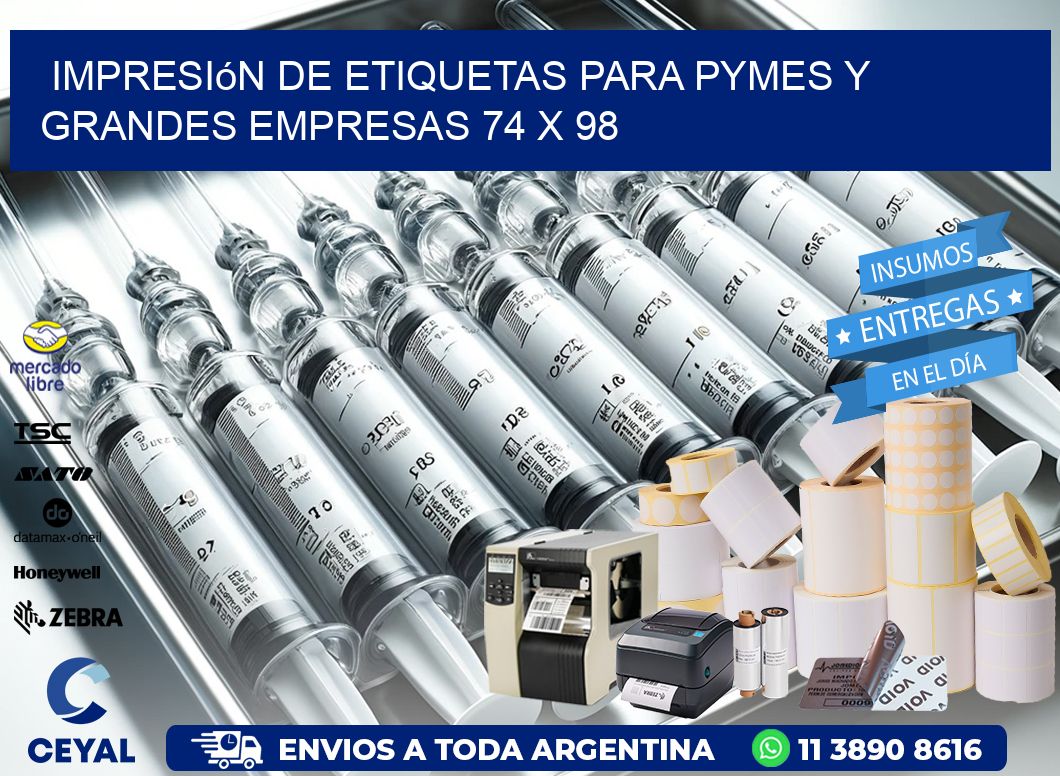 Impresión de Etiquetas para PyMEs y Grandes Empresas 74 x 98