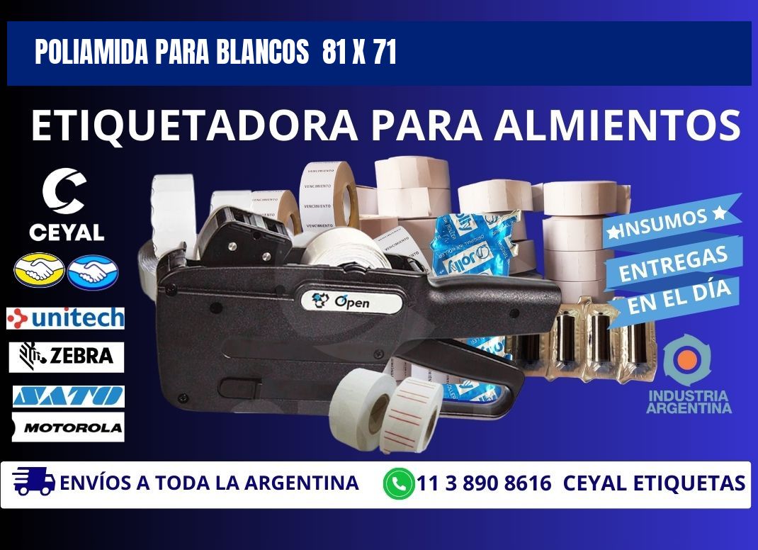 POLIAMIDA PARA BLANCOS 81 x 71