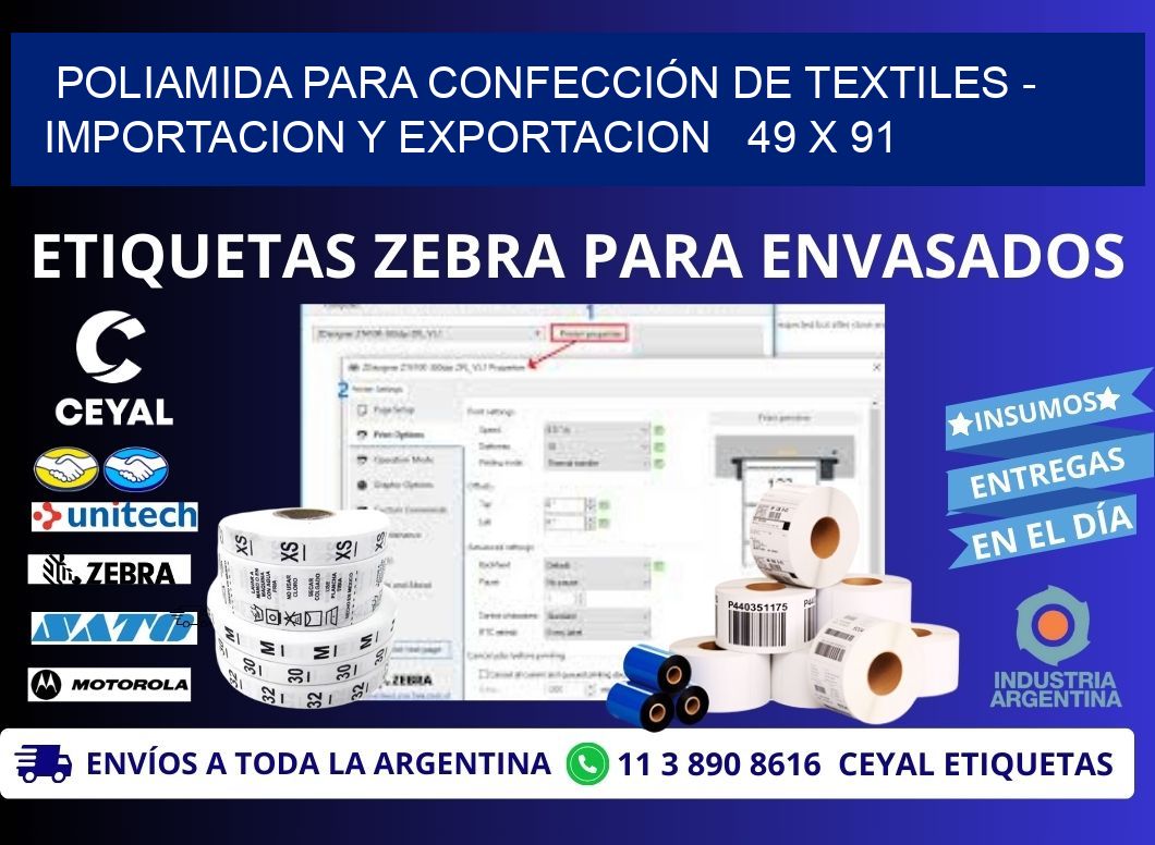 POLIAMIDA PARA CONFECCIÓN DE TEXTILES - IMPORTACION Y EXPORTACION 49 x 91