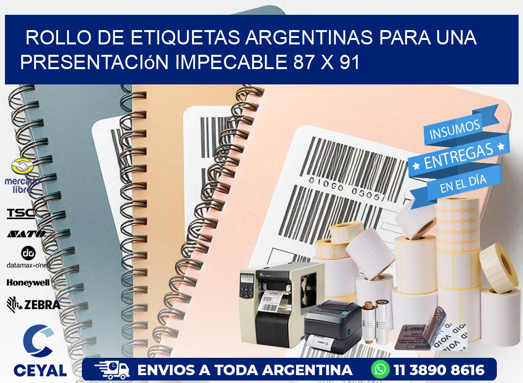Rollo de Etiquetas Argentinas para una Presentación Impecable 87 x 91