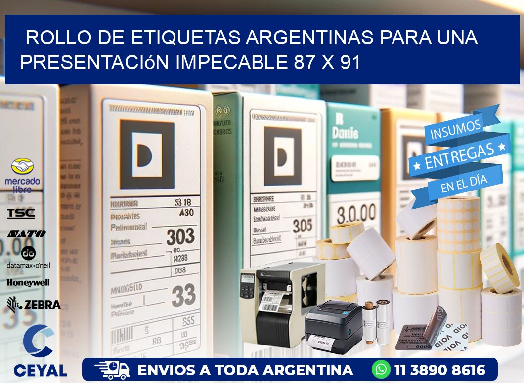 Rollo de Etiquetas Argentinas para una Presentación Impecable 87 x 91