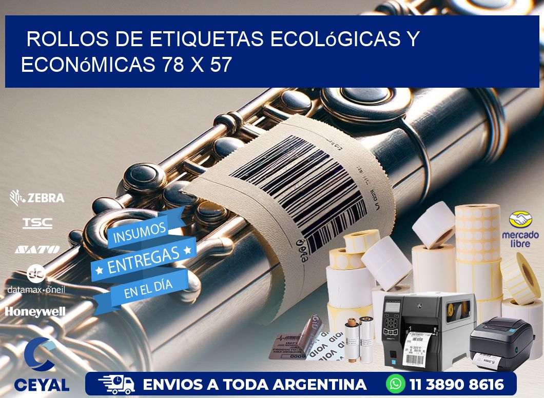 Rollos de Etiquetas Ecológicas y Económicas 78 x 57