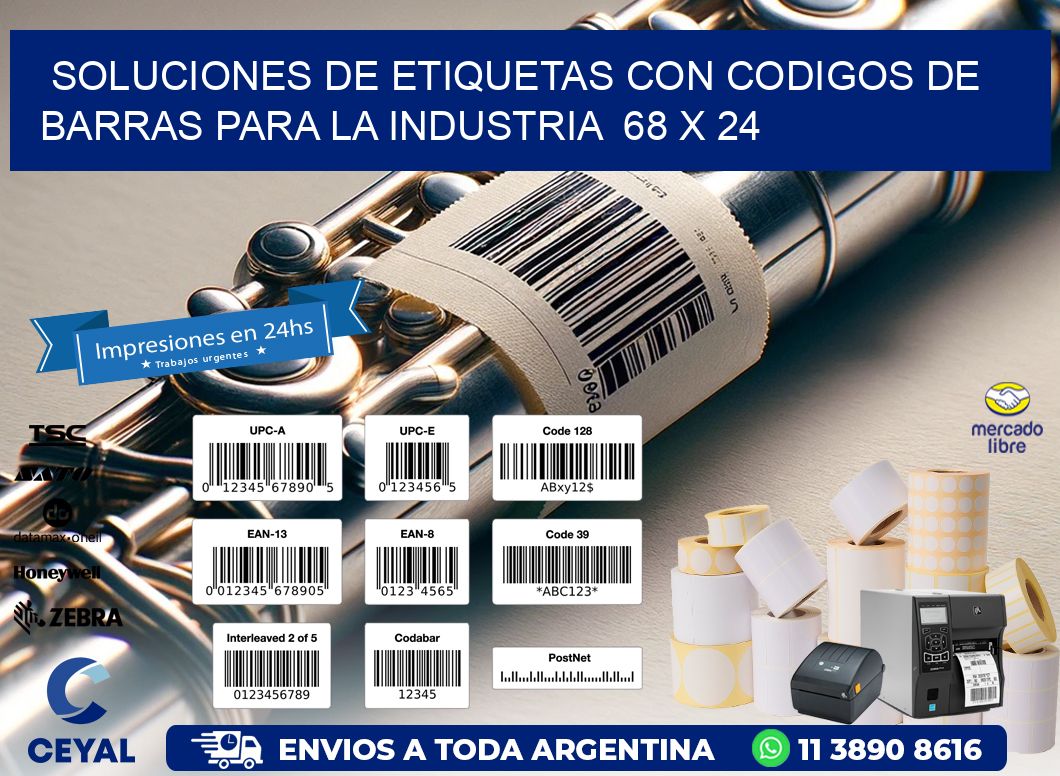 Soluciones de Etiquetas con Codigos de Barras para la Industria 68 x 24