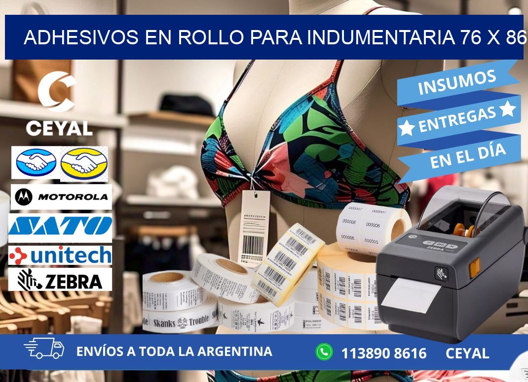 ADHESIVOS EN ROLLO PARA INDUMENTARIA 76 x 86
