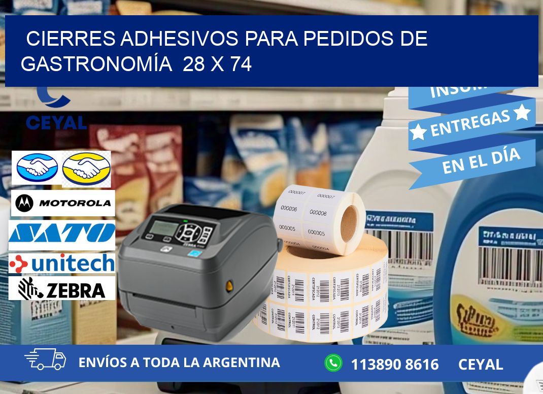 CIERRES ADHESIVOS PARA PEDIDOS DE GASTRONOMÍA  28 x 74