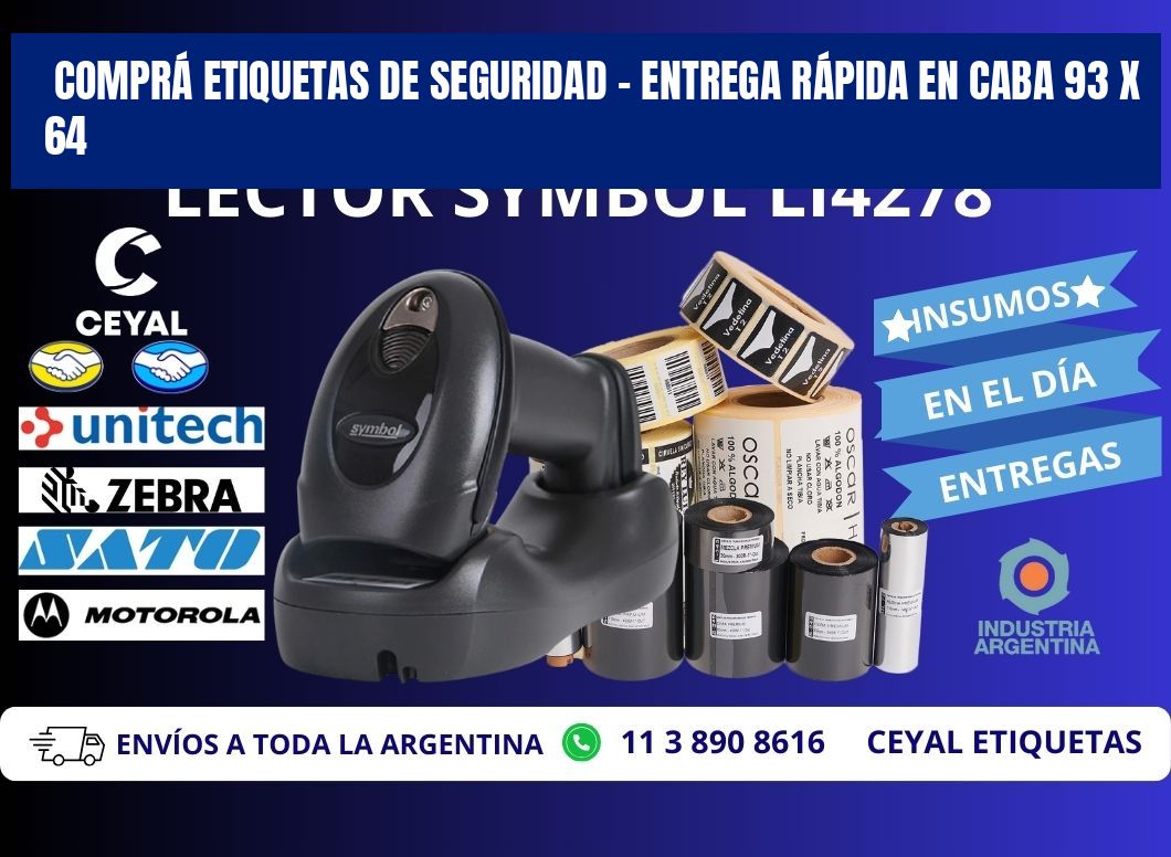 COMPRÁ ETIQUETAS DE SEGURIDAD – ENTREGA RÁPIDA EN CABA 93 x 64