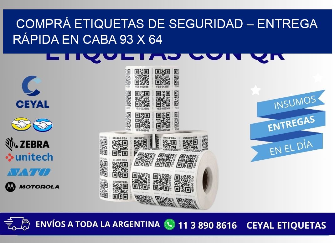 COMPRÁ ETIQUETAS DE SEGURIDAD – ENTREGA RÁPIDA EN CABA 93 x 64