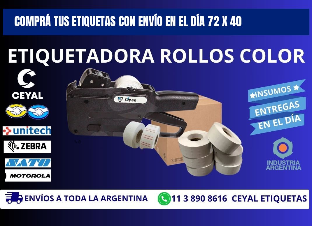 COMPRÁ TUS ETIQUETAS CON ENVÍO EN EL DÍA 72 x 40