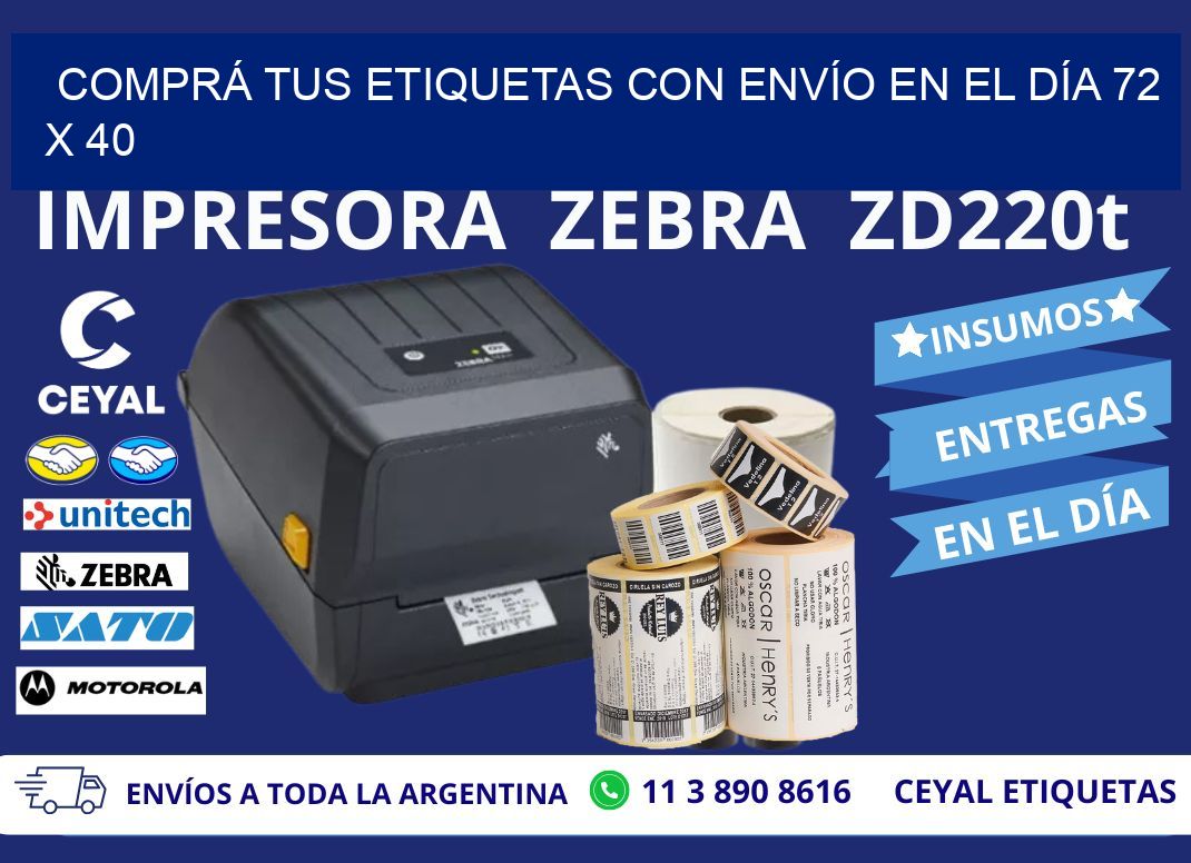 COMPRÁ TUS ETIQUETAS CON ENVÍO EN EL DÍA 72 x 40
