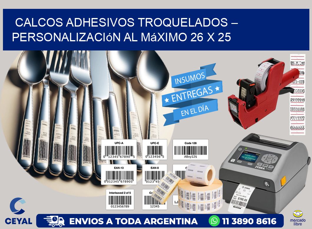 Calcos Adhesivos Troquelados – Personalización al Máximo 26 x 25