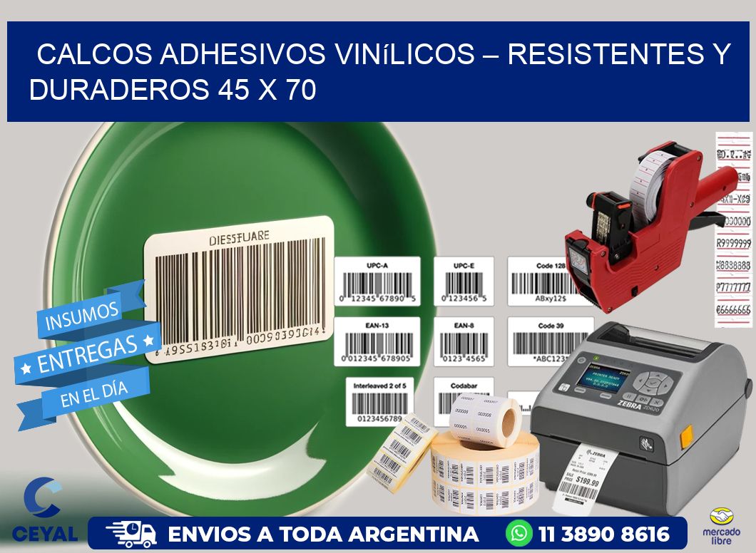 Calcos Adhesivos Vinílicos – Resistentes y Duraderos 45 x 70